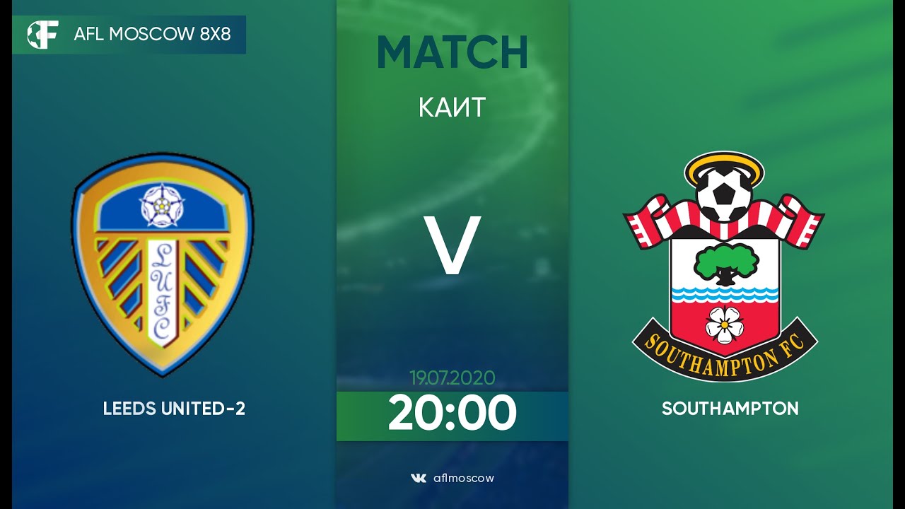 AFL20. England. Championship. Day 4. Leeds United2 Southampton YouTube