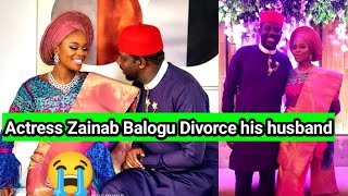 Actress Zainab Balogun d!vorce his husband because of this..... 😭