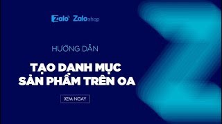 Cách tạo danh mục sản phẩm trên OA - Zalo Shop screenshot 4