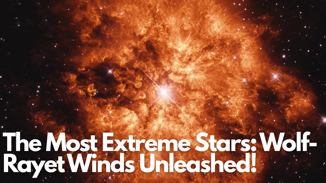 The Most Extreme Stars: Wolf-Rayet Winds Unleashed!