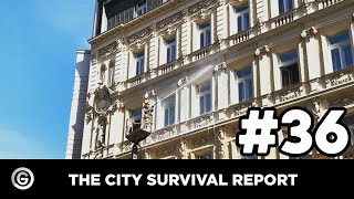 The City Survival Report #36