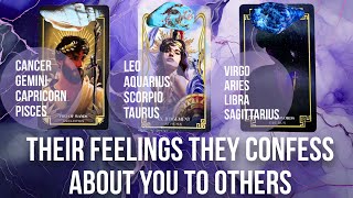 Their feelings they confess about you to others - Pick a Card Tarot Reading