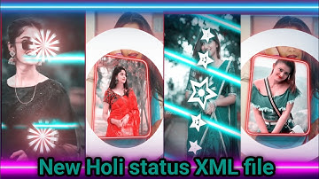 Holi Status Video Dj Remix || Holi XML file Status || Alight motion XML file Holi status XML FILE 🔰🔰