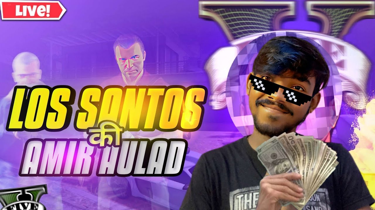 Los Santos की Amir aulad 🤑 GTA V GRAND RP GAMEPLAY LIVE 🛑 DAY 436 - YouTube