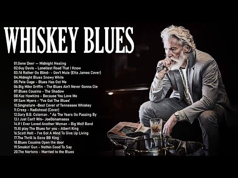 Whiskey Blues Music For Men Who Don T Cry Out Loud Music For The Broken Brave