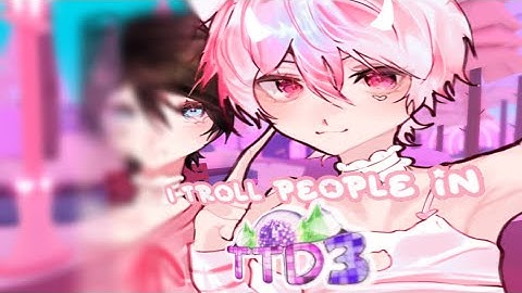 I TROLL PEOPLE WITH ADMIN COMMANDS IN TTD3!
