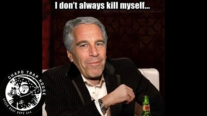 The Memeification Of Jeffrey Epstein | Chapo Trap ...
