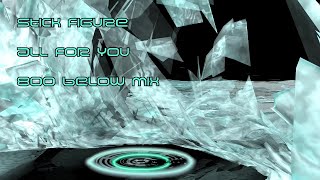 Stick Figure - All for you (800 Below Mix)