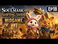 SOULMASK FR 🏜️ Shifting Sands Duo EP18 On explore