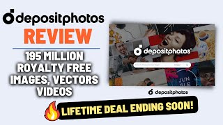 DepositPhotos LIFETIME DEAL Ending | Get Access to 195M+ Royalty Free Photos, Vectors, 4K Videos