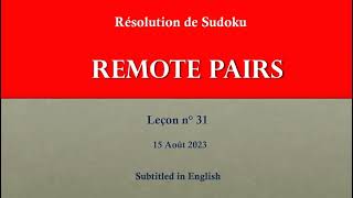 SUDOKU Remote Pairs Tuto 31 : Théorie et pratique à l&#39;aide d&#39;exemples