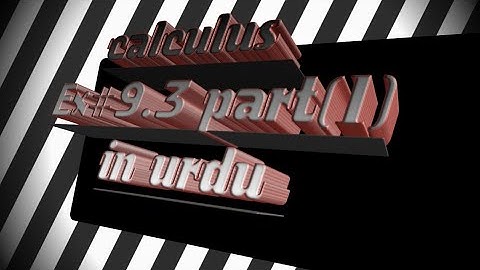 Calculus with analytical geometry, exersice 9.3, part(1)