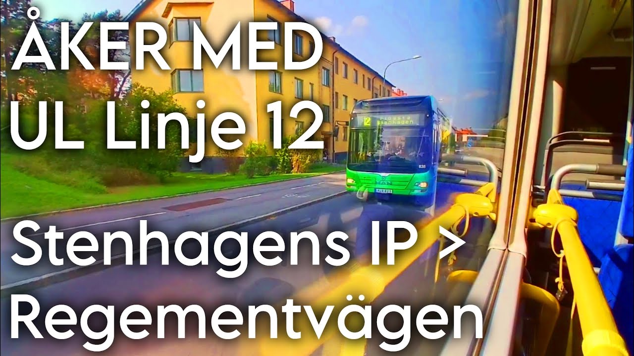 Åker UL Linje 12 / Stenhagens IP ⮕ Regementvägen