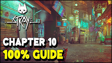 Stray CHAPTER 10: MIDTOWN 100% Guide (All Collectibles & Trophies / Achievements)