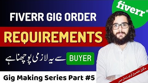 How To Add Gig Requirements On Fiverr |