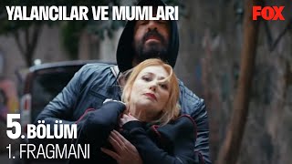 Yalancılar ve Mumları 5.  1. Fragmanı | FİNAL Resimi