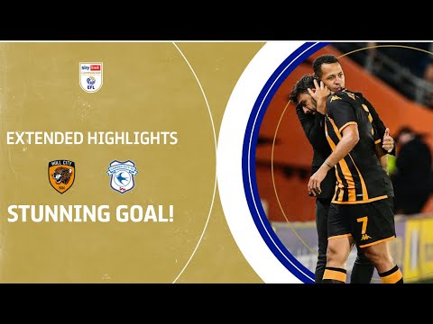 INCREDIBLE GOAL! | Hull City v Cardiff City extended highlights