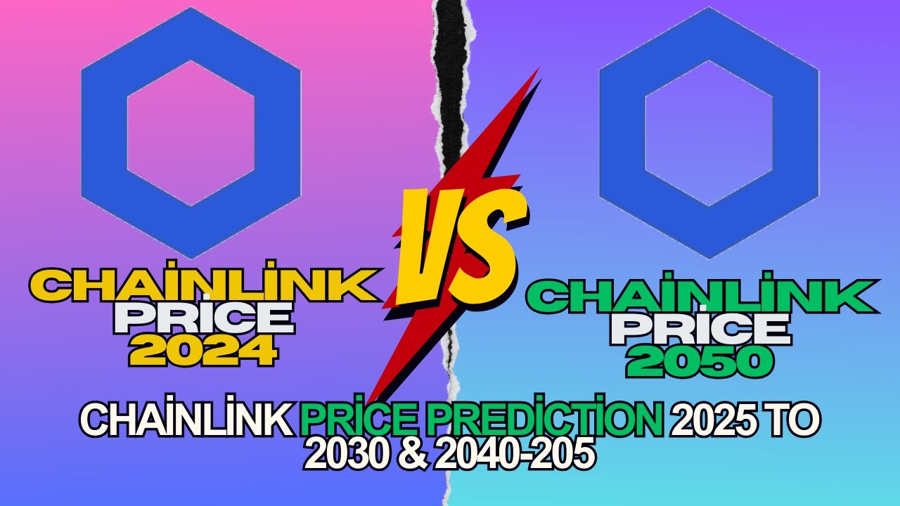 Chainlink Price Prediction 2024, 2025, 2030, 2040, 2050, - YouTube