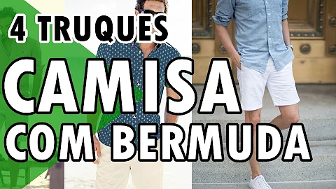 Como combinar bermuda com camisa?