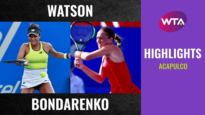 Heather Watson vs. Kateryna Bondarenko | 2020 Acap...
