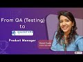 Transition from qa testing to product manager  pm journey  hellopm review