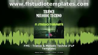 Fms - Trance Melodic Techno Fl Studio Template Massano Style
