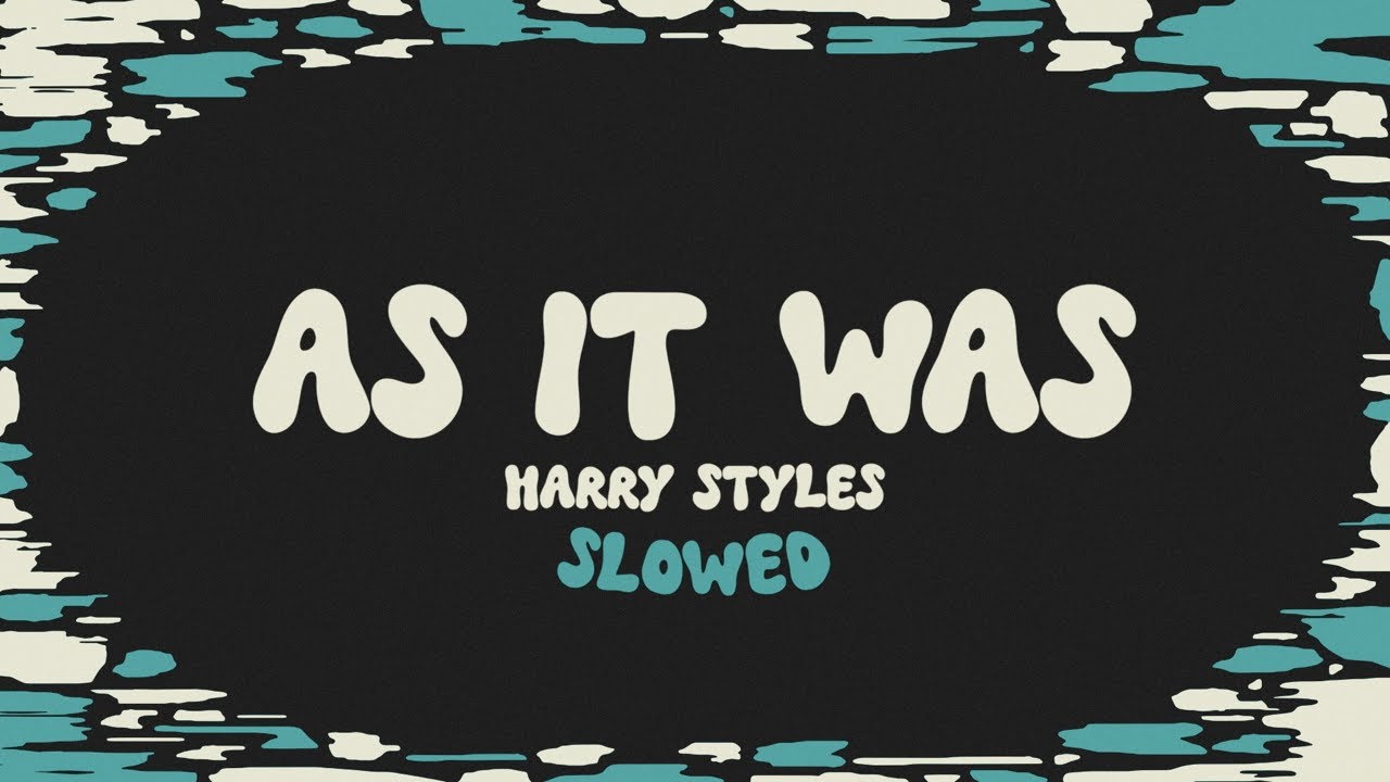 Harry Styles - As It Was (slowed + reverb + lyrics)