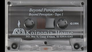 Beyond Perception part 1 - Chuck Missler