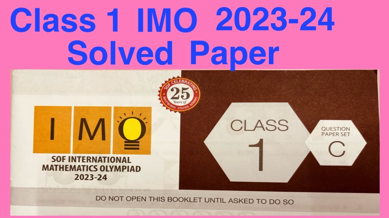 IMO Class 1 SOF 2023-24 Set C Solved Paper/ Mathematics Olympiad ...