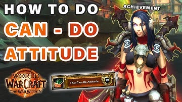 How to do "That Can-Do Attitude" Achievement | Kicking Discarded Cans ► WOW: The War Within
