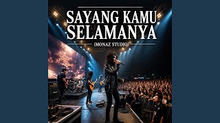 Sayang Kamu Selamanya