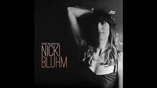 Nicki Bluhm - To Rise You Gotta Fall (Official Audio) chords
