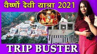 Shri Mata Vaishno Devi Yatra with complete details #2021 || Trip Buster