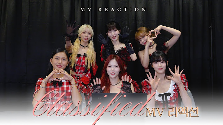 오마이걸(OH MY GIRL) 'Classified' MV Reaction