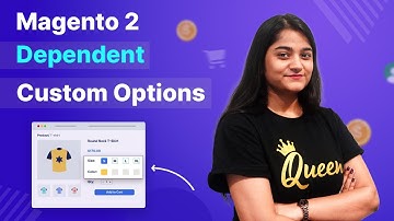 Magento 2 Dependent Custom Options: