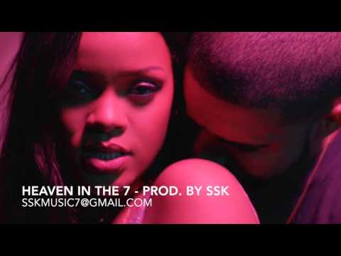 Drake "Controlla" X Rihanna "Work" Type Beat; Heaven In The 7 - Prod. By SSK