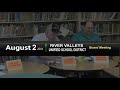 River Valleys Unified School District: RVUSD Bd Mtg 8/2/21