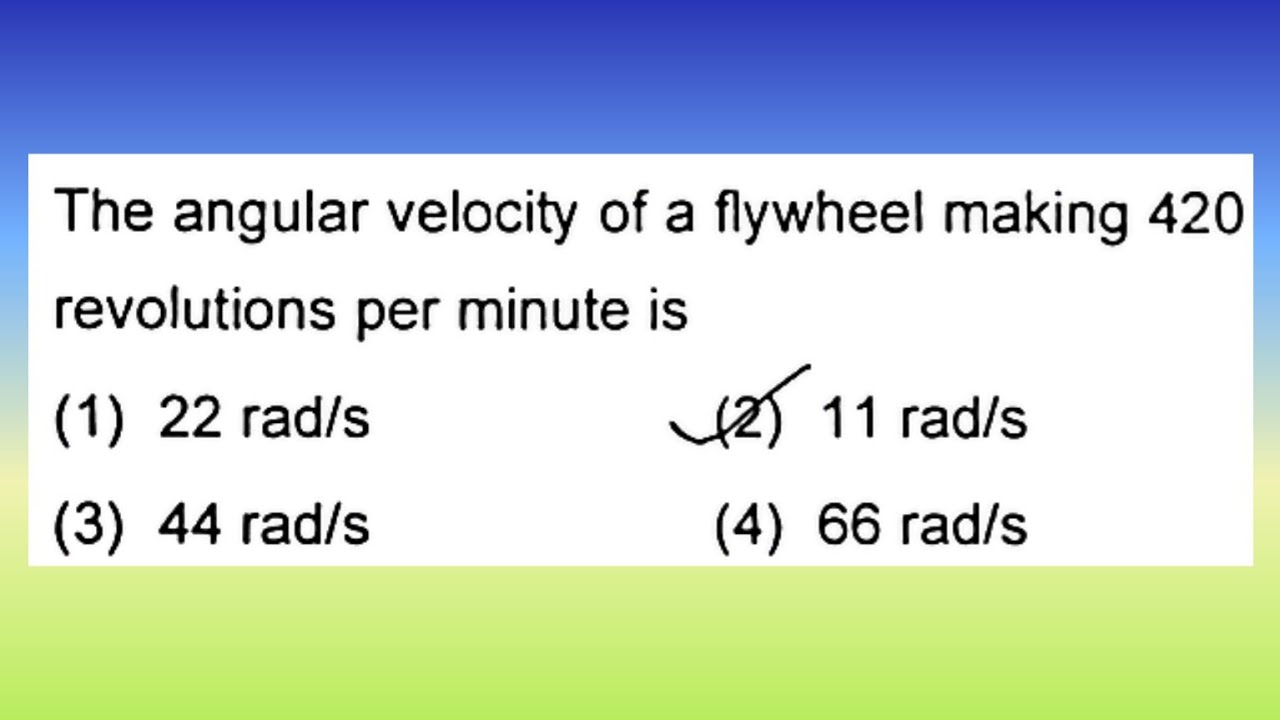 the-angular-velocity-of-a-flywheel-making-420-revolutions-per-minute-is