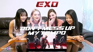 [MV REACTION] TEMPO - EXO | P4pero Dance