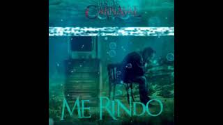 ME RINDO - BANDA CARNAVAL (AUDIO)