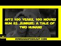 Afis 100 movies 82  sunrise a tale of two humans  so wizard podcast