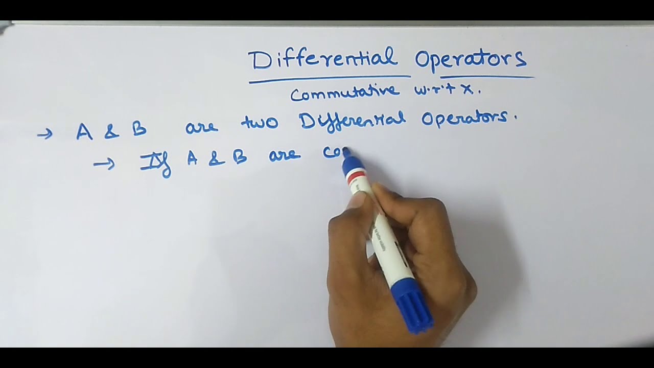 What is Differential operator " D " With Examples Properties of
