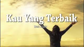 Kau yang Terbaik, Lirik Maria Calista & Michael Joe  (Lyric)