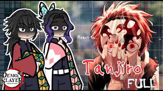 Hashira’s React to Kamado Tanjiro || ALL PART || GRV | DS || Made by : Moon red