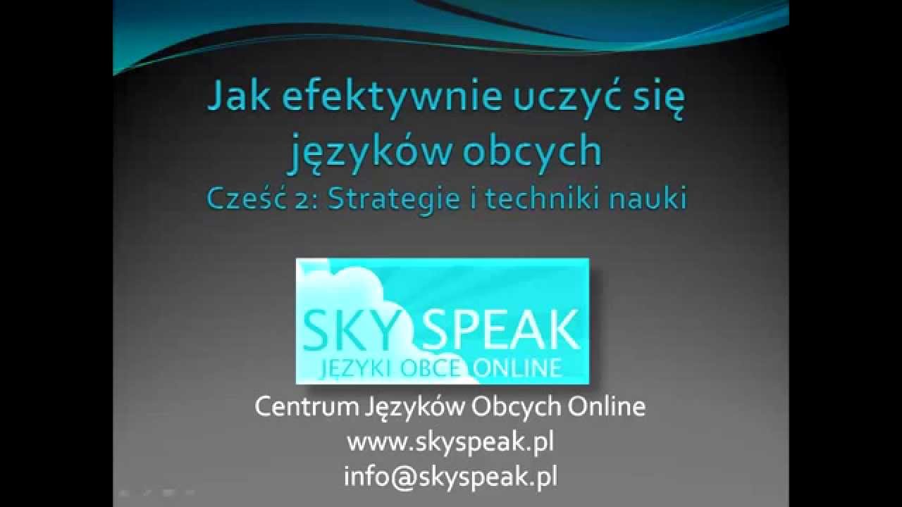 Webinar nr 2: Jak efektywnie uczyć się języków obcych. Strategie i