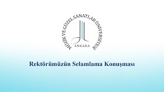 Rektörümüzün Selamlama Konuşması