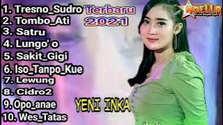 YENI INKA Full Album Adella Terbaru 2021 Yeni Inka : Tresno Sudro, Satru, Cidro2, Wes tatas
