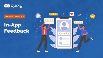 Quixy Feature | In-App Feedback