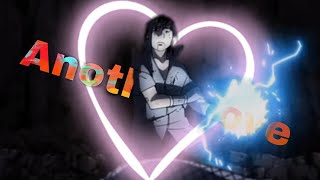 Sasuke [AMV] Another Love