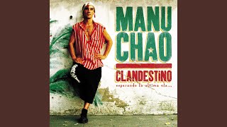 Video thumbnail of "Manu Chao - Clandestino"